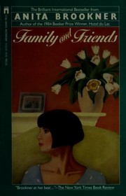 Cover of: Family and friends by Anita Brookner