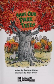 Cover of: Save our park trees