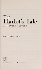 Cover of: The harlot's tale: a Midwife Mystery