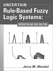 Cover of: Uncertain Rule-Based Fuzzy Logic Systems