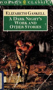 Cover of: A dark night's work, and other stories by Elizabeth Cleghorn Gaskell