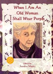 Cover of: When I Am an Old Woman I Shall Wear Purple