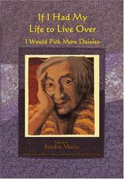 Cover of: If I Had My Life to Live over I Would Pick More Daisies by Sandra Martz