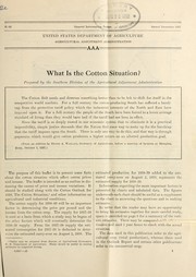 Cover of: What is the cotton situation?