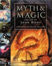 Myth and magic : the art of John Howe