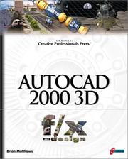 Cover of: AutoCAD 2000 3D f/x and design: Elevate your AutoCAD 2000 designs to the next level