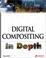 Cover of: Digital Compositing In Depth