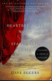 A heartbreaking work of staggering genius by Dave Eggers