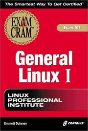 Cover of: LPI General Linux I Exam Cram (Exam: 101) by Emmett Dulaney