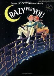 Cover of: Crazy for You: Complete Vocal Selections