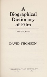 Cover of: A biographical dictionary of film by David Thomson