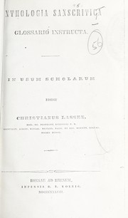 Cover of: Anthologia sanscritica: glossario instructa.  In usum scholarum edidit Christianus Lassen