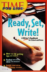 Cover of: Time for Kids Ready, Set, Write!: A Writer's Handbook for School and Home (Time for Kids Writer's Handbook)