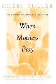 Cover of: When mothers pray