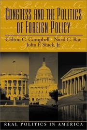 Cover of: Congress and the politics of foreign policy