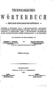 Cover of: Technologisches wörterbuch, deutsch-englisch-französisch. by Neu bearb. und hrsg. von Egbert v. Hoyer...und Franz Kreuter.