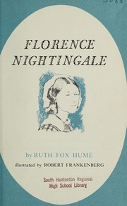 Florence Nightingale by Ruth Fox Hume