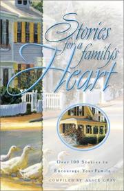Cover of: Stories for the family's heart: over 100 stories to encourage your family