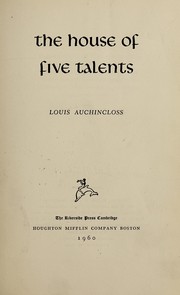 Cover of: The house of five talents. by Louis Auchincloss