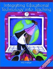 Integrating educational technology into teaching by M. D. Roblyer