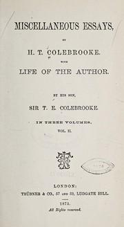 Cover of: Miscellaneous essays, with the life of the author by his son, Sir T.E. Colebrooke
