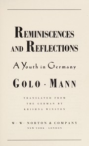 Reminiscences and reflections by Golo Mann