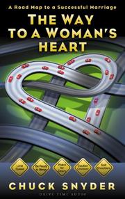 Cover of: The Way to a Woman's Heart: A Road Map to a Successful Marriage
