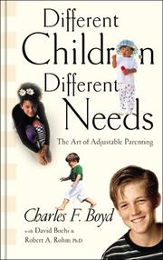 Cover of: Different Children, Different Needs: Understanding the Unique Personality of Your Child