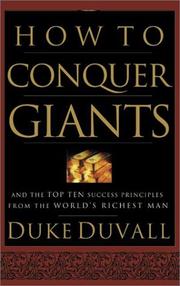 Cover of: How to conquer giants: the top ten success principles from the world's richest man