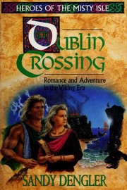 Cover of: Dublin Crossing: romance and adventure in the Viking era