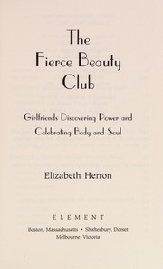 Cover of: Fierce Beauty Club by Elizabeth Herron