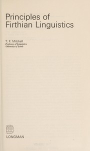 Principles of Firthian linguistics by T. F. Mitchell