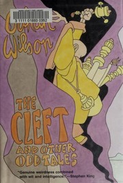 Cover of: The cleft, and other odd tales