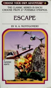 Choose Your Own Adventure - Escape by R. A. Montgomery