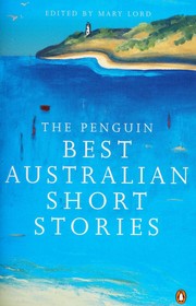 Cover of: The Penguin Best Australian Short Stories by Mary Lord