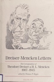 Dreiser-Mencken letters by Thomas P. Riggio, Theodore Dreiser, H. L. Mencken