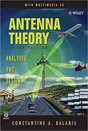 Antenna theory by Constantine A. Balanis