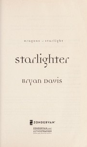 Cover of: Starlighter by Bryan Davis