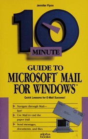 Cover of: 10 minute guide to Microsoft Mail for Windows