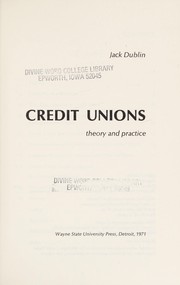 Cover of: Credit unions by Jack Dublin