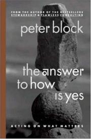 Cover of: The Answer to How Is Yes: Acting on What Matters