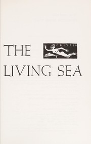 The Living Sea by Jacques Yves Cousteau