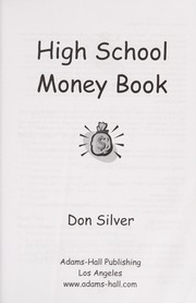 High school money book by Silver, Don, Don Silver