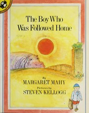 Cover of: The Boy Who Was Followed Home