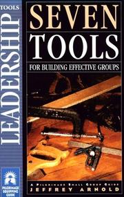 Cover of: Seven Tools for Building Effective Groups (Pilgrimage)