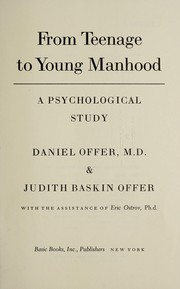 Cover of: From teenage to young manhood: a psychological study