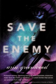 Cover of: Save the enemy
