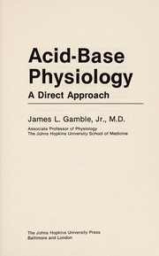 Cover of: Acid-base physiology by James L. Gamble