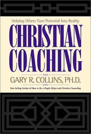 Cover of: Christian Coaching: Helping Others Turn Potential into Reality