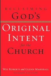 Cover of: Reclaiming God's Original Intent for the Church